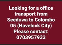 Need a transport Seeduwa to colombo📍