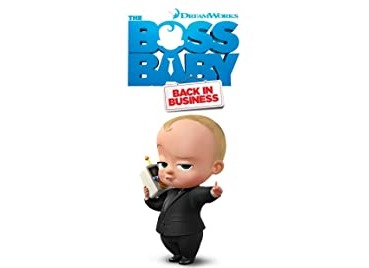 BOSS BABY - BACK IN BUSSINESS